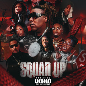 Squad Up (Explicit)