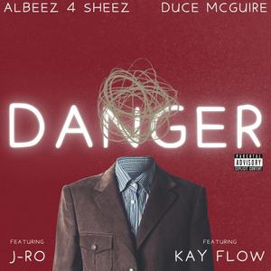 Danger (feat. J Ro & Kay Flow) (Explicit)