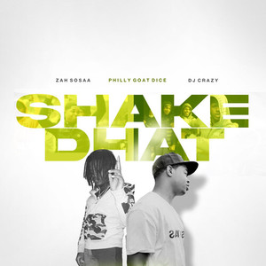 Shake Dhat (Explicit)