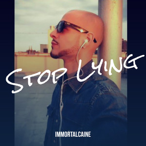 Stop Lying (Explicit)