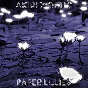 Paper Lillies