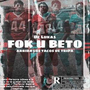 Fok U Beto (Explicit)
