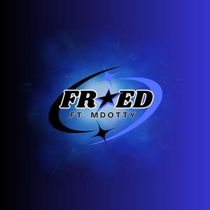 Fried (feat. MDotty) (Explicit)