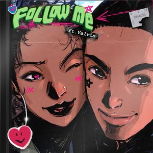 Follow (feat. Valvin)