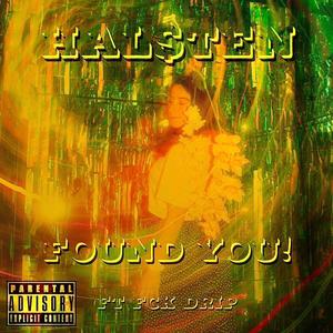 FOUND YOU! (feat. Fck Drip) [Explicit]