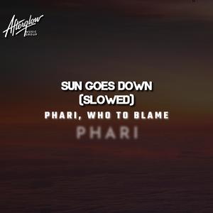 Sun Goes Down (feat. Who To Blame) (Slowed)