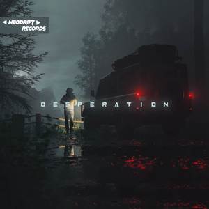 DESPERATION (Explicit)
