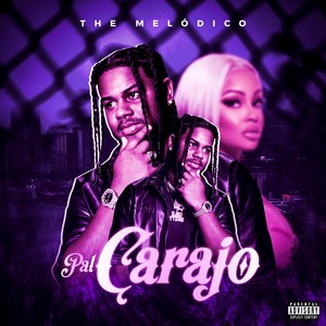Pal Carajo (Explicit)
