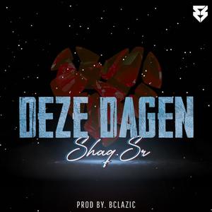 Deze Dagen (Explicit)