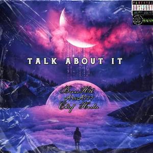 Talk About It (Explicit)