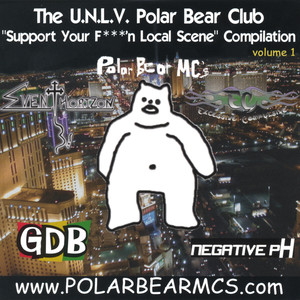 The UNLV Polar Bear Club "Support Your F***'n Local Scene" Compilation