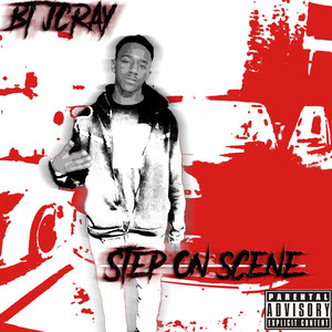 Step On Scene (Explicit)