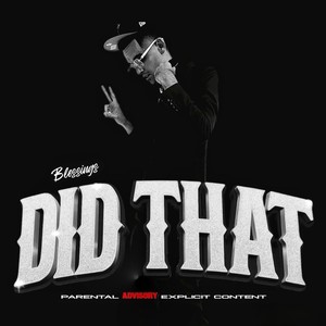 DID THAT (Explicit)