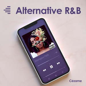 Alternative R&B (Explicit)