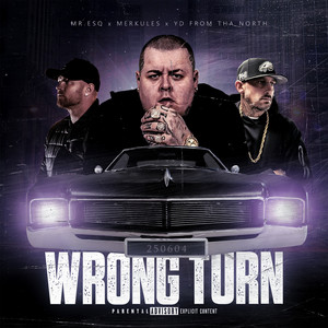 Wrong turn (Explicit)