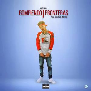 Rompiendo  Fronteras (Explicit)