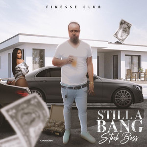 Still a Bang (Explicit)