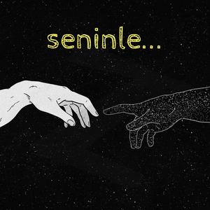 Seninle