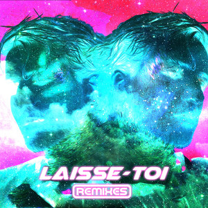 Laisse-toi (louisp Remix)