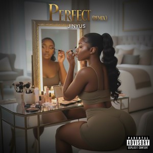 Perfect (remix|Explicit)
