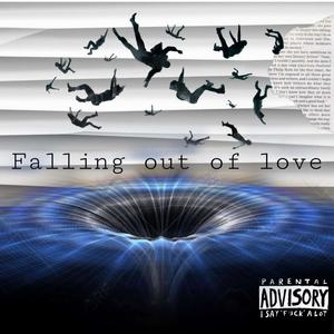 Fallin Outta Love (Explicit)