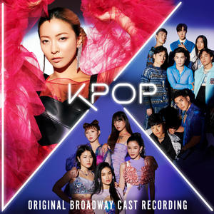 Perfect | KPOP (Original Broadway Cast Recording)