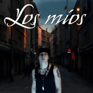 Los mios (Explicit)