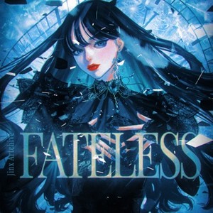 FATELESS (feat. Zephyrianna) [Zephyrianna x BOH x 響]