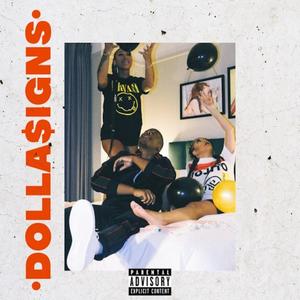 Dolla $igns (Explicit)