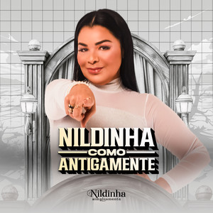 Nildinha como Antigamente