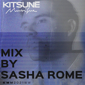 Kitsuné Musique Mixed by Sasha Rome (DJ Mix)