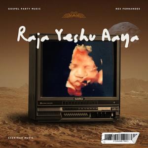 Raja Yeshu Aaya
