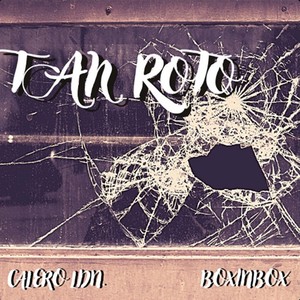 Tan Roto (Explicit)