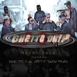 Ghetto Drip (Explicit)