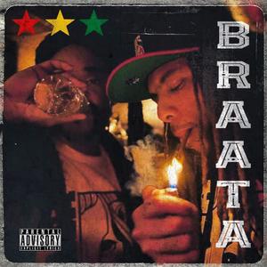 The Braata Tape (Explicit)