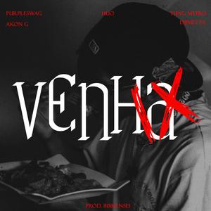 VENHA (feat. Akon G, Djimetta & 808Sensei|Remix|Explicit)