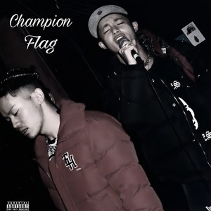 Champion Flag (feat. OwlBoy) [Explicit]