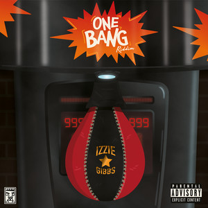 One Bang Riddim (Explicit)