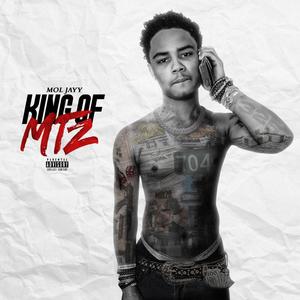 King Of Mtz (Explicit)