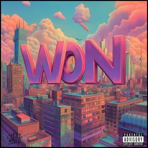 W.O.N. (We On Now) (Explicit)