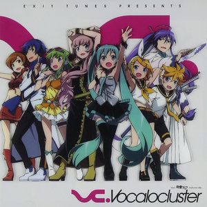 EXIT TUNES PRESENTS Vocalocluster feat. 初音ミク