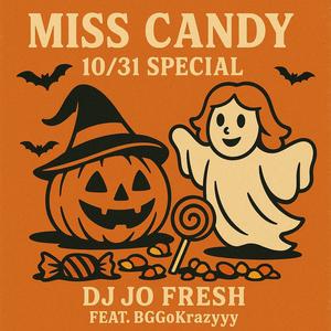 Miss Candy: 10/31 Special (feat. BGgoKrazyyy)