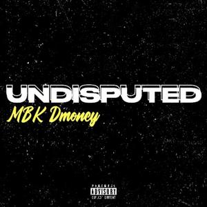 Undisputed (Explicit)