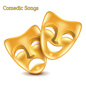 Comedic Songs