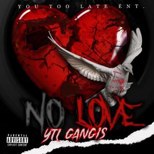 No Love (Explicit)