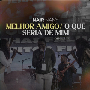 MELHOR AMIGO O QUE SERIA DE MIM