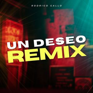 Un Deseo (Remix)