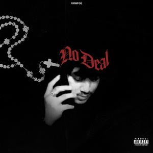 No Deal (Explicit)