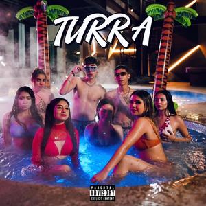 Turra (feat. Zannin) [Explicit]