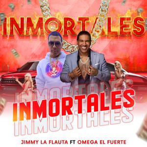 Inmortales(feat. Omega el fuerte) (Explicit)